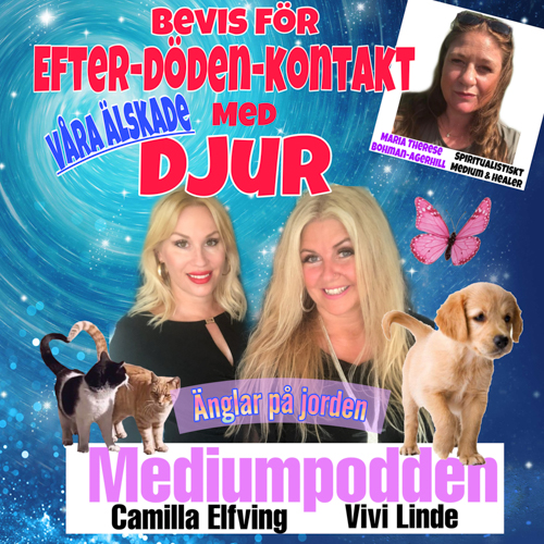MediumPodden Vivi Linde och Camilla Elfving - Medium, Djurkommunikation