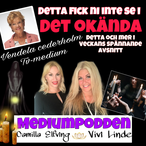 Mediumpodden Det okända Vendela Cederholm Tarotguiderna Vivi Linde