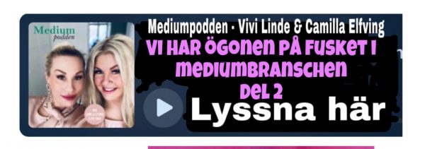 Mediumpodden, Medium